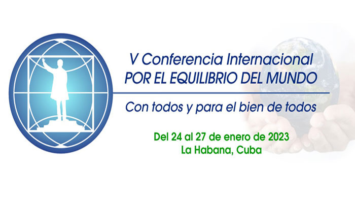 V Conferencia Internacional por el Equilibrio del Mundo Con todos y para el bien de todos