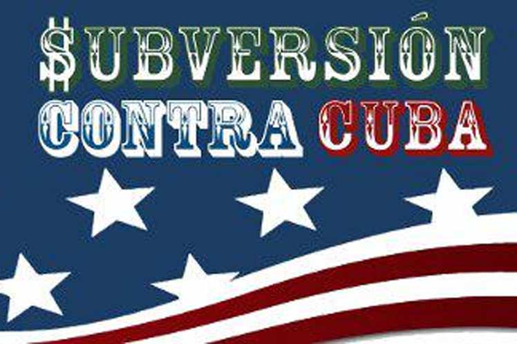 Gobierno de Trump dedica monto millonario a subversión contra Cuba Gobierno de Trump dedica monto millonario a subversión contra Cuba