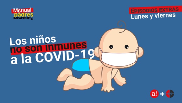 No, los niños no son inmunes a la COVID-19 