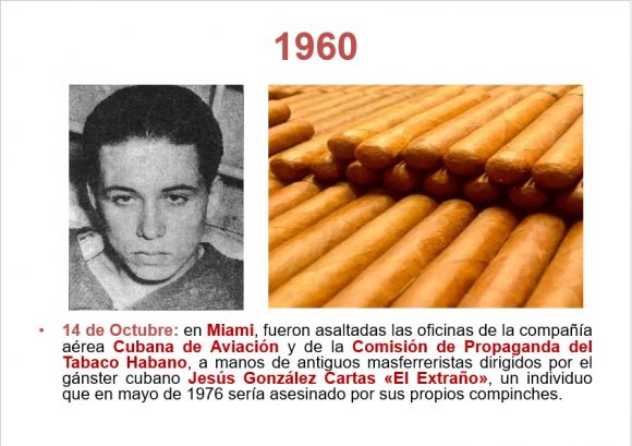 1960, fueron  asaltadas las oficinas de la compañía aérea Cubana de Aviación