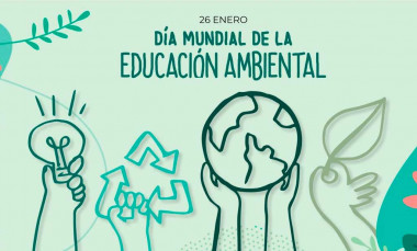 Día Mundial de la Educación Ambiental para cuidar al planeta