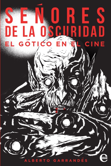 Señores de la oscuridad. El gótico en el cine