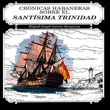 Crónicas Habaneras sobre el Santísima Trinidad 