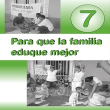 Para que la familia eduque mejor (Colección 7 libros)