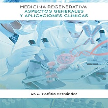 Medicina regenerativa, aspectos generales y aplicaciones clínicas