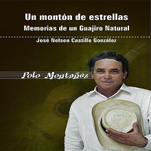 Un montón de estrellas. Memorias de un guajiro natural